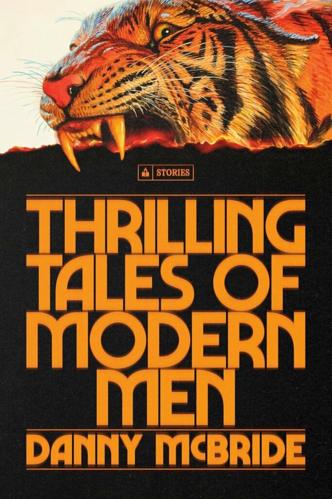 Book Review: Actor/screenwriter Danny McBride's short-fiction debut, Thrilling Tales of Modern Men: Stories, shows plenty of literary potential