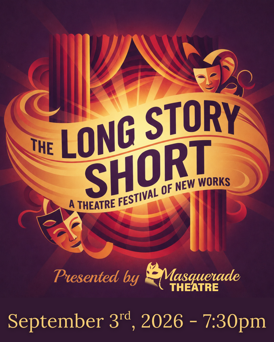 Masquerade Theatre presents The Long Story Short Play Festival on September 3rd