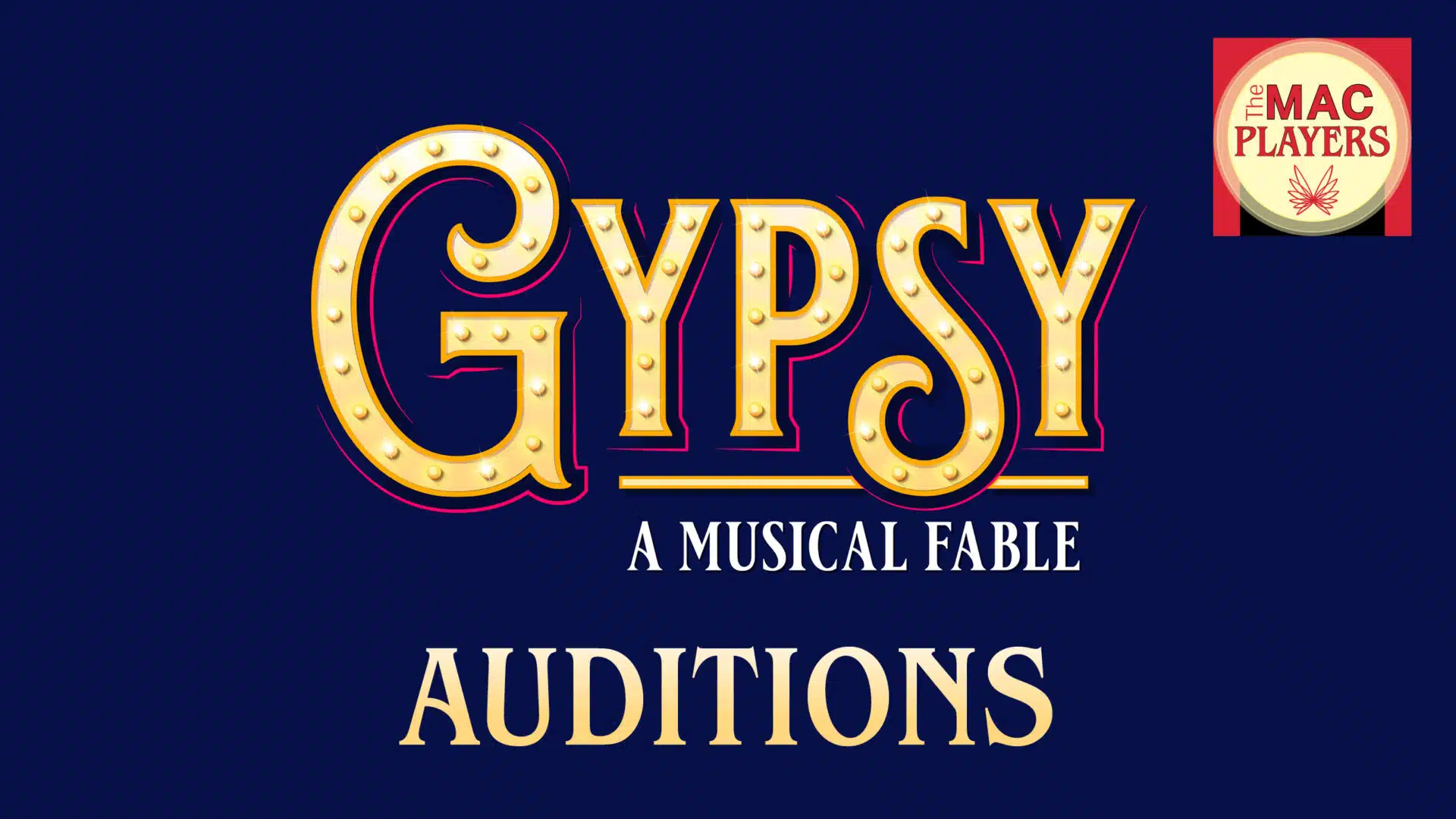 The MAC Players at the Middletown Arts Center to Hold Auditions for "Gypsy"